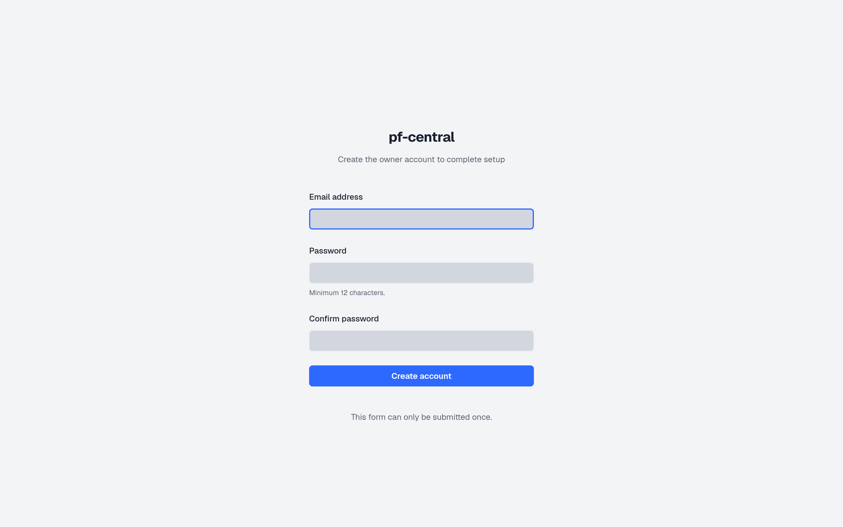 First-run setup page with email, password and confirm fields